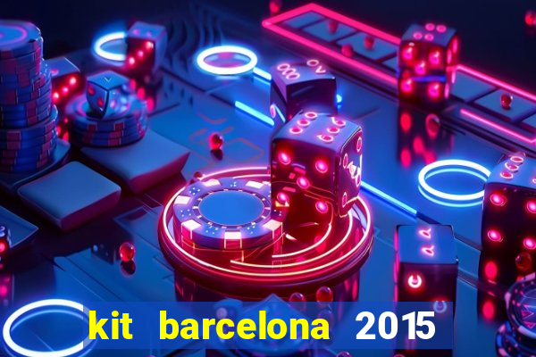 kit barcelona 2015 dls 19